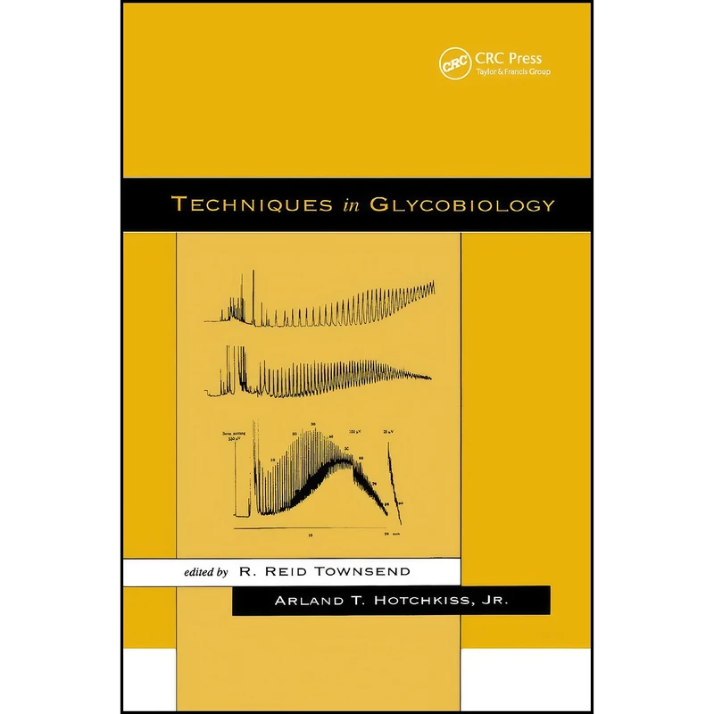 کتاب Techniques in Glycobiology اثر جمعي از نويسندگان انتشارات تازه ها