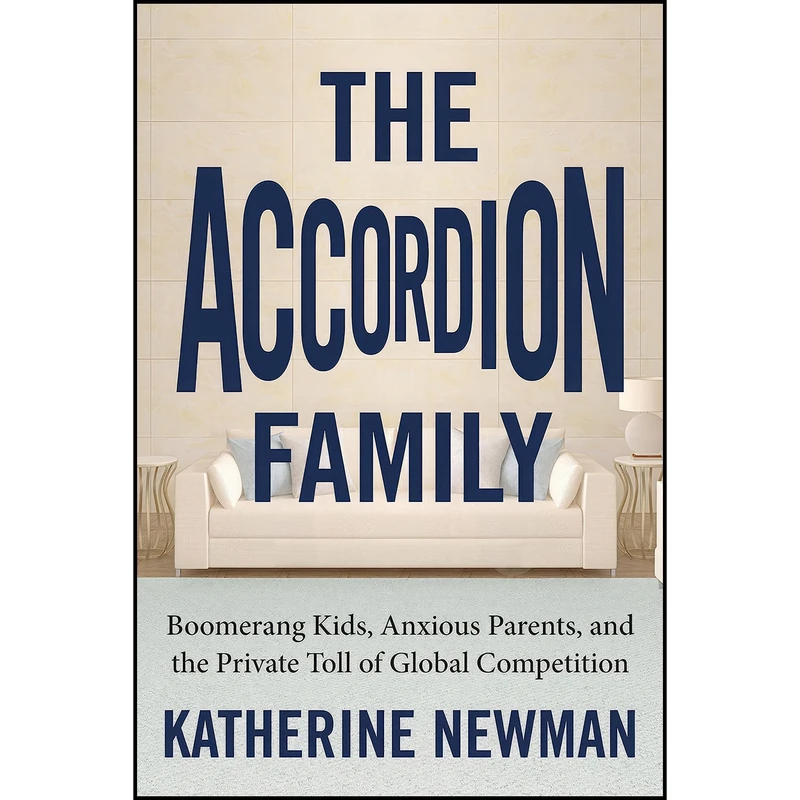 کتاب The Accordion Family اثر Katherine S. Newman انتشارات Beacon Press