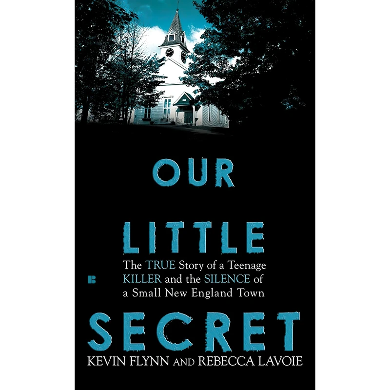 کتاب Our Little Secret اثر Kevin Flynn and Rebecca Lavoie انتشارات Berkley