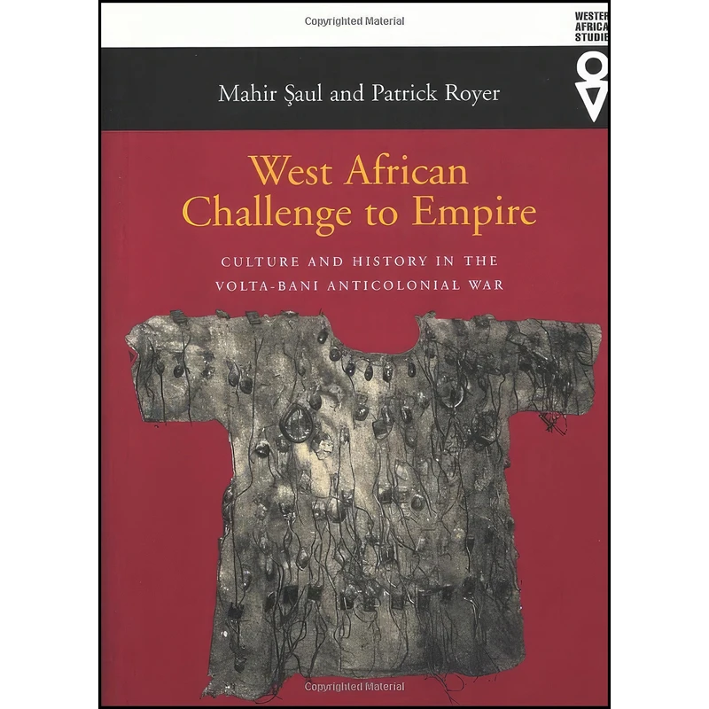 کتاب West African Challenge To Empire اثر Mahir Saul and Patrick Royer انتشارات Ohio University Press