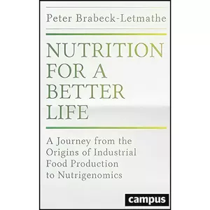 کتاب Nutrition for a Better Life اثر Peter Brabeck-Letmathe انتشارات Campus Verlag