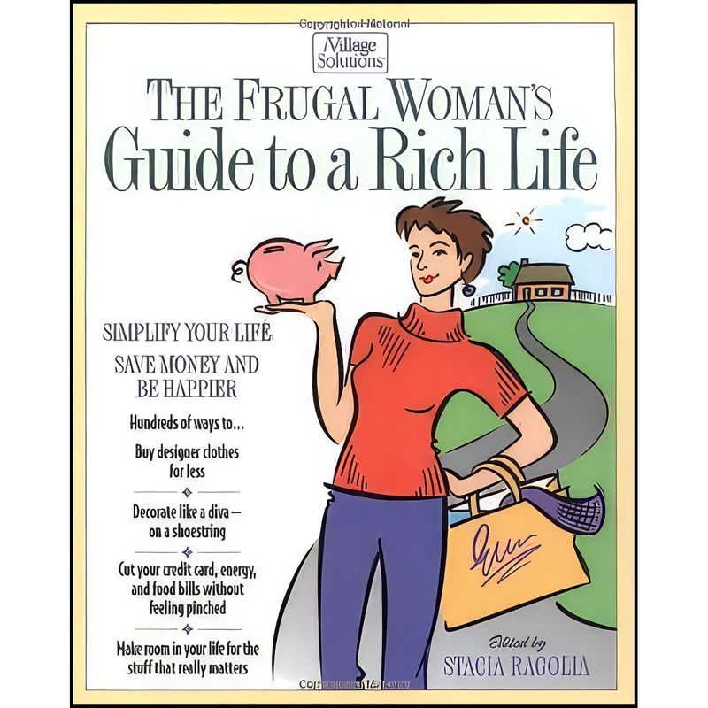 کتاب The Frugal Woman s Guide to a Rich Life  اثر Stacia Ragolia انتشارات Rutledge Hill Pr