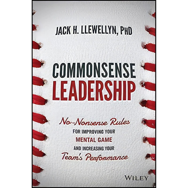 کتاب Commonsense Leadership اثر Jack H. Llewellyn انتشارات Wiley