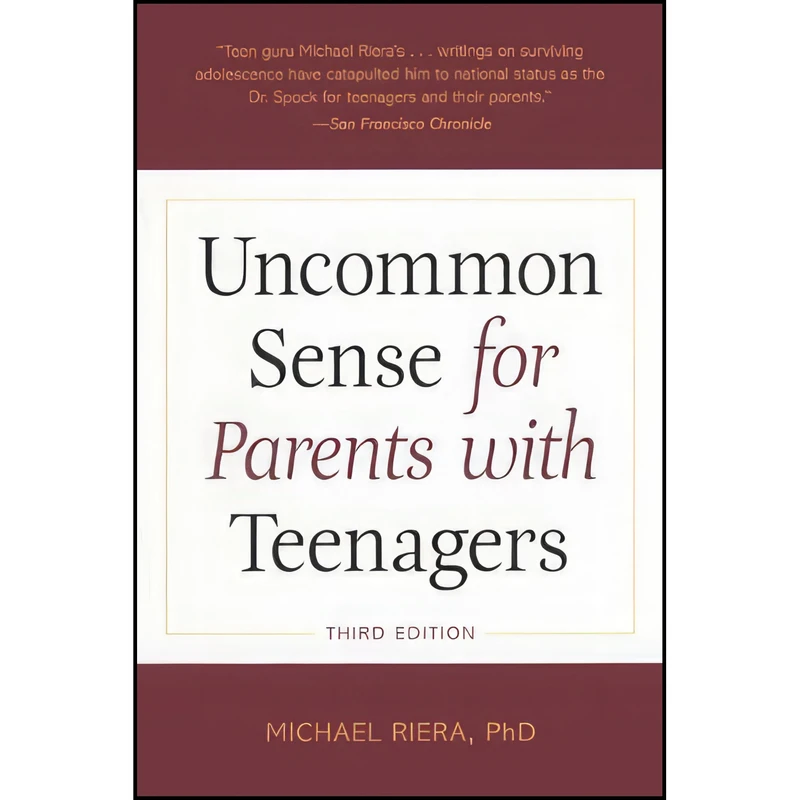 کتاب Uncommon Sense For Parents With Teenagers  اثر Michael Riera انتشارات Turtleback Books