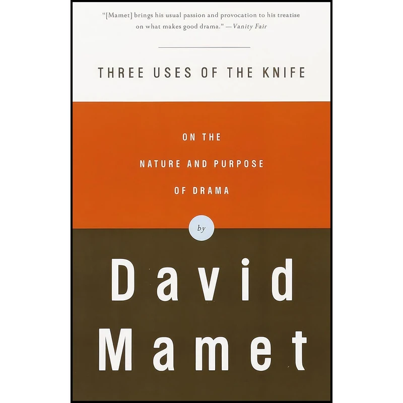 کتاب Three Uses of the Knife اثر David Mamet انتشارات Vintage