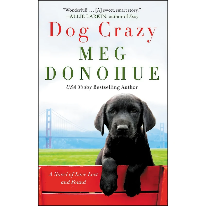 کتاب Dog Crazy اثر Meg Donohue انتشارات William Morrow Paperbacks