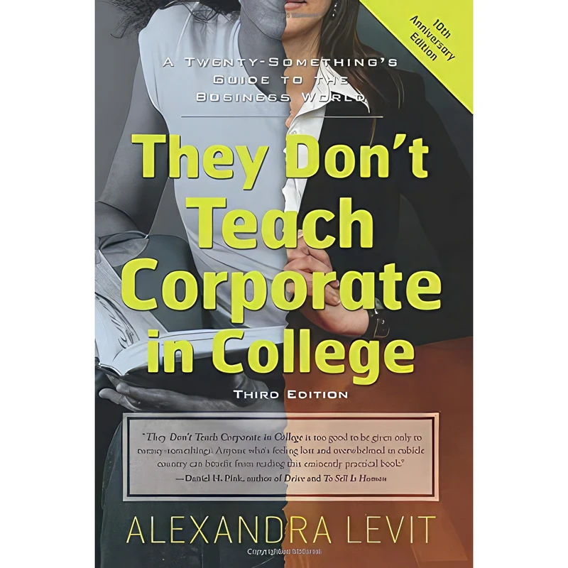 کتاب They Don;t Teach Corporate in College اثر Alexandra Levit انتشارات Weiser