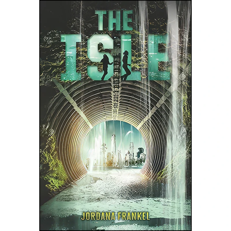کتاب The Isle اثر Jordana Frankel انتشارات Katherine Tegen Books