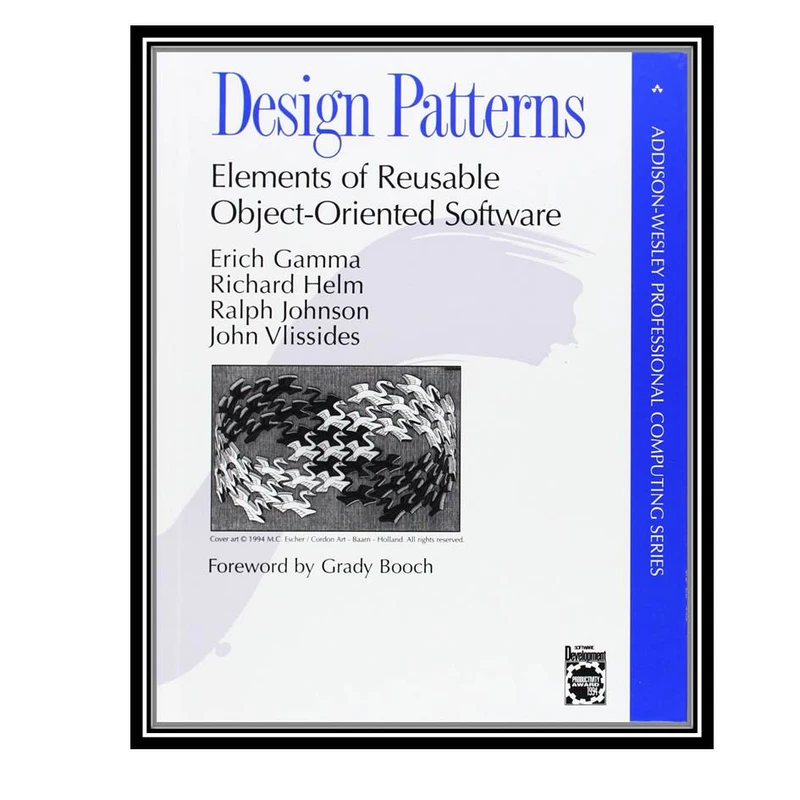 کتاب Design Patterns: Elements of Reusable Object-Oriented Software اثر جمعی از نویسندگان انتشارات مولفین طلایی