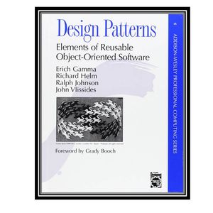 نقد و بررسی کتاب Design Patterns: Elements of Reusable Object-Oriented Software اثر جمعی از نویسندگان انتشارات مولفین طلایی توسط خریداران