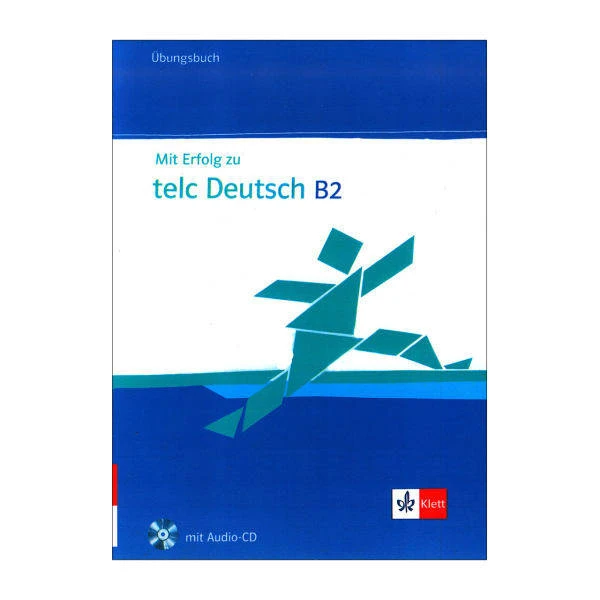 کتاب Testbuch Mit Erfolg zu telc Deutsch B2 اثر جمعی از نویسندگان انتشارات Klett