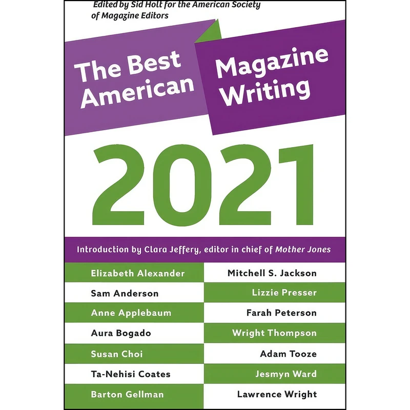 کتاب The Best American Magazine Writing 2021 اثر Sid Holt انتشارات Columbia University Press