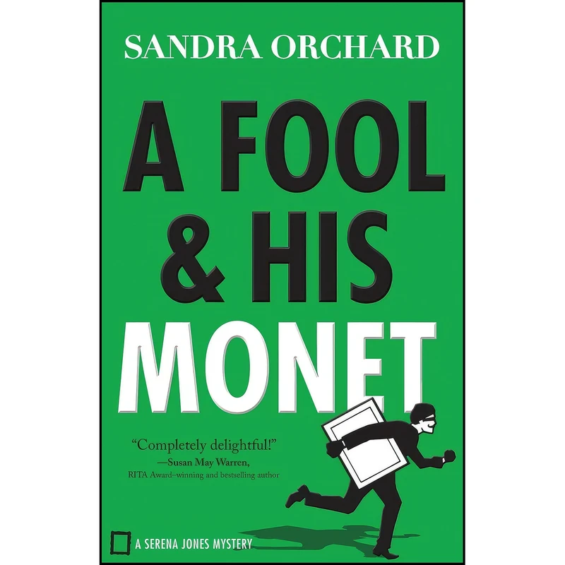 کتاب A Fool and His Monet  اثر Sandra Orchard انتشارات Revell