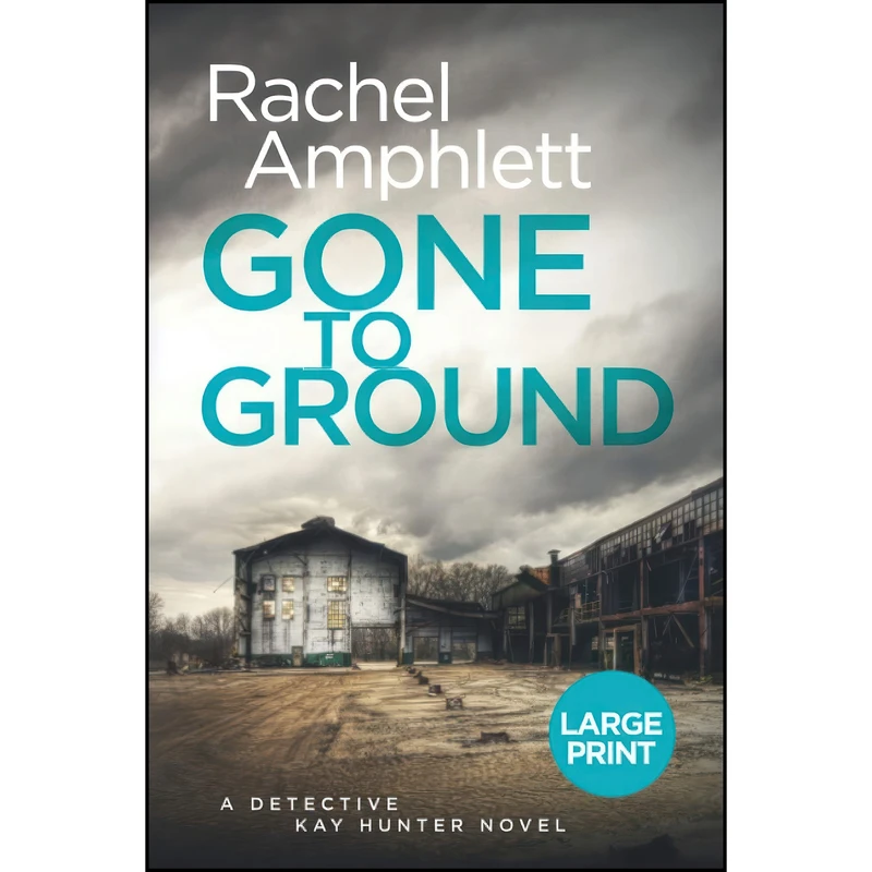 کتاب Gone to Ground اثر Rachel Amphlett انتشارات تازه ها
