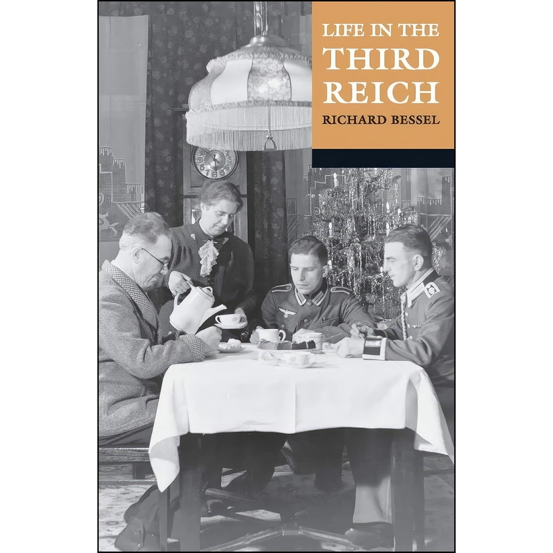 کتاب LIFE IN THE THIRD REICH P اثر Richard Bessel انتشارات Oxford University Press