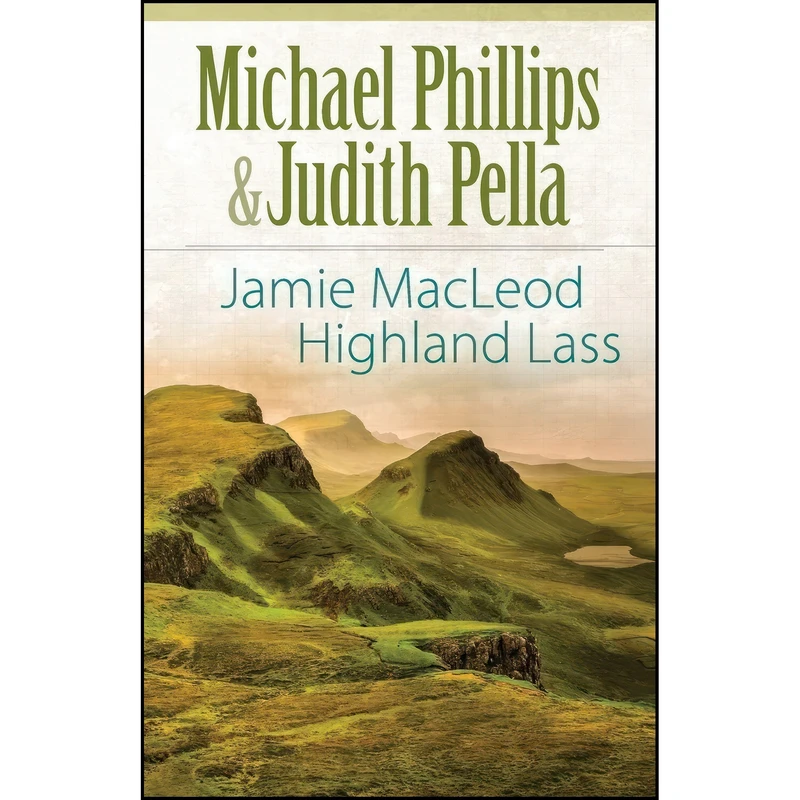 کتاب Jamie MacLeod اثر Michael Phillips and Judith Pella انتشارات تازه ها