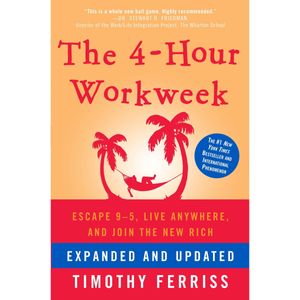 نقد و بررسی کتاب The 4-Hour Workweek, Expanded and Updated اثر Timothy Ferriss انتشارات Harmony توسط خریداران