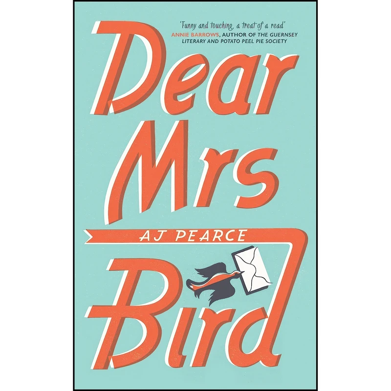 کتاب Dear Mrs Bird اثر A j Pearce and AJ Pearce انتشارات Picador
