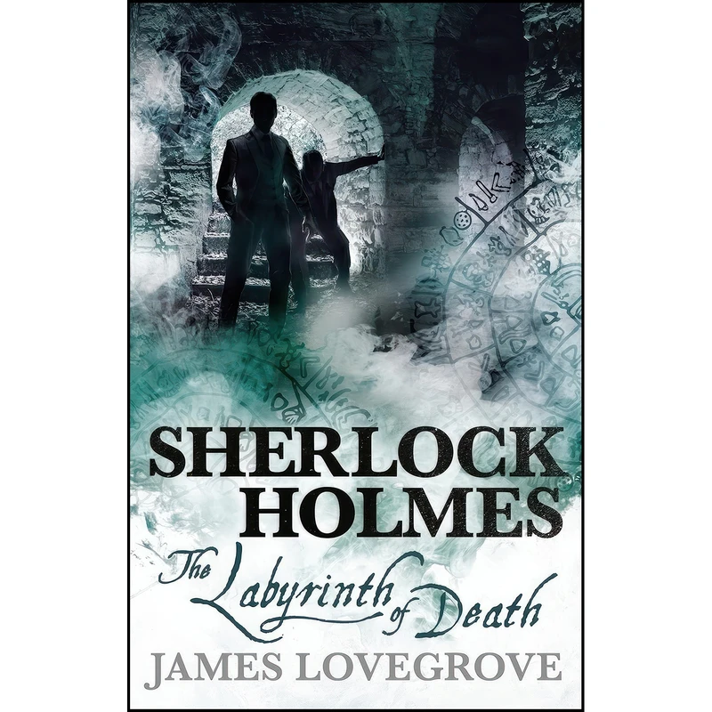 کتاب Sherlock Holmes - The Labyrinth of Death اثر James Lovegrove انتشارات Titan Books