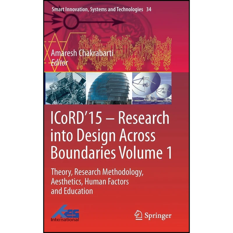 کتاب ICoRD’15 – Research into Design Across Boundaries Volume 1 اثر Amaresh Chakrabarti انتشارات Springer