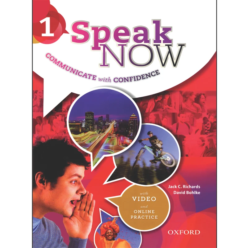 کتاب Speak Now 1 اثر Jack C.Richards & David Bohlke انتشارات Oxford