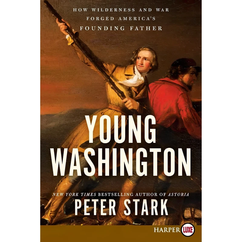 کتاب Young Washington اثر Peter Stark انتشارات HarperLuxe