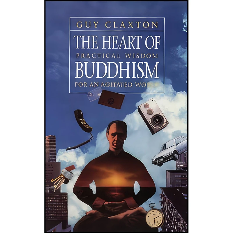 کتاب The Heart of Buddhism اثر Guy Claxton انتشارات Thorsons Pub