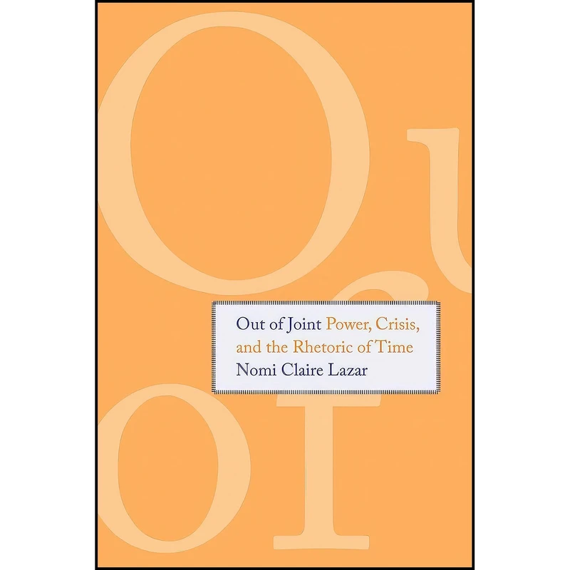 کتاب Out of Joint اثر Nomi Claire Lazar انتشارات Yale University Press