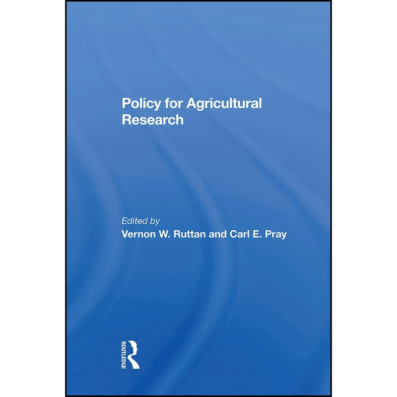 کتاب Policy For Agricultural Research اثر جمعي از نويسندگان انتشارات CRC Press