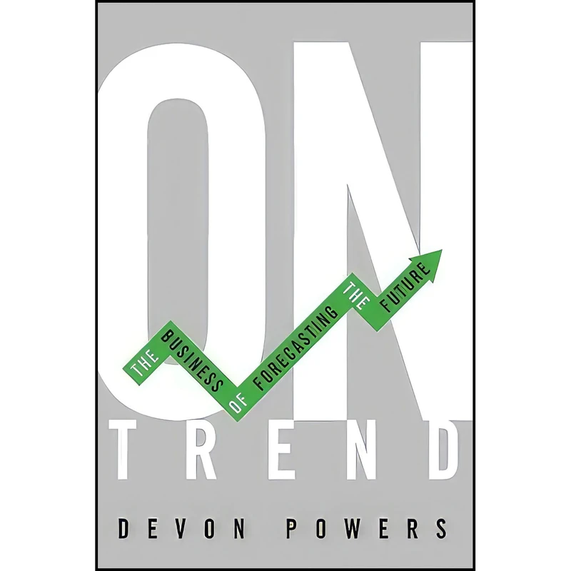 کتاب On Trend اثر Devon Powers انتشارات University of Illinois Press