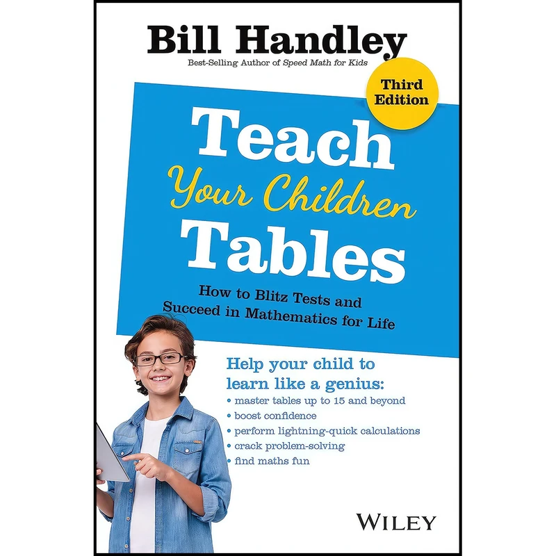 کتاب Teach Your Children Tables اثر Bill Handley انتشارات Wiley