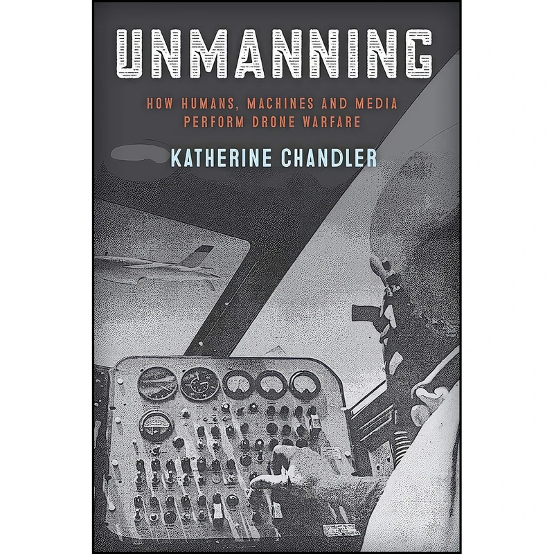کتاب Unmanning اثر Katherine Chandler انتشارات Rutgers University Press