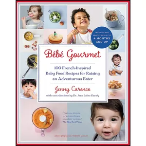 کتاب Bebe Gourmet اثر Jenny Carenco and Dr. Jean Lalau Keraly انتشارات The Experiment