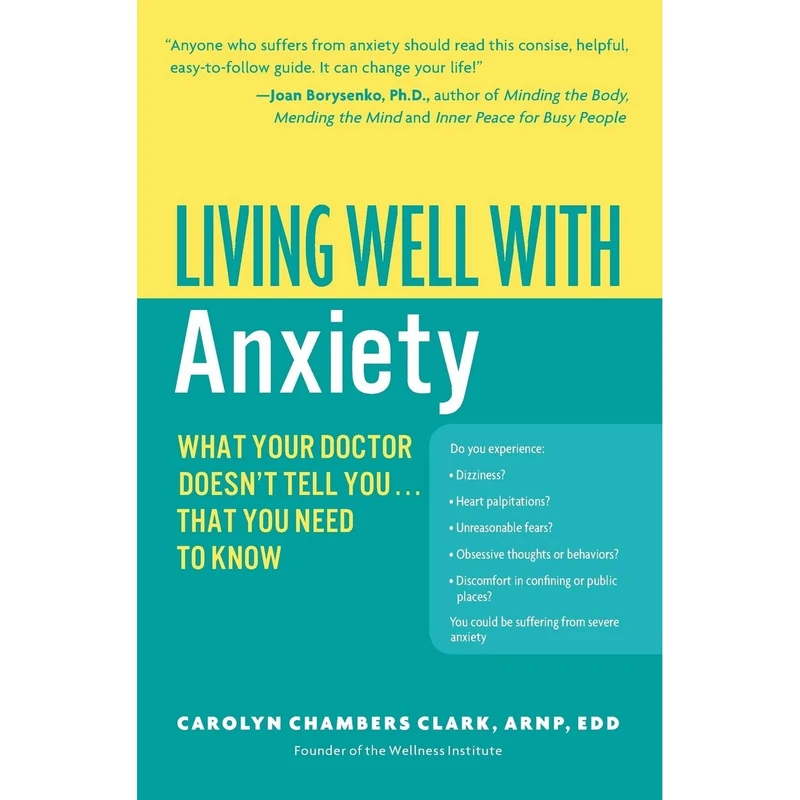 کتاب Living Well with Anxiety اثر Carolyn Chambers Clark انتشارات William Morrow