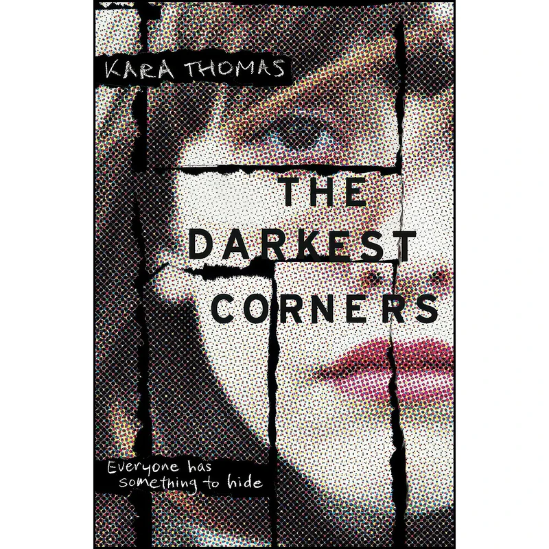 کتاب The Darkest Corners اثر Kara Thomas انتشارات Delacorte Press