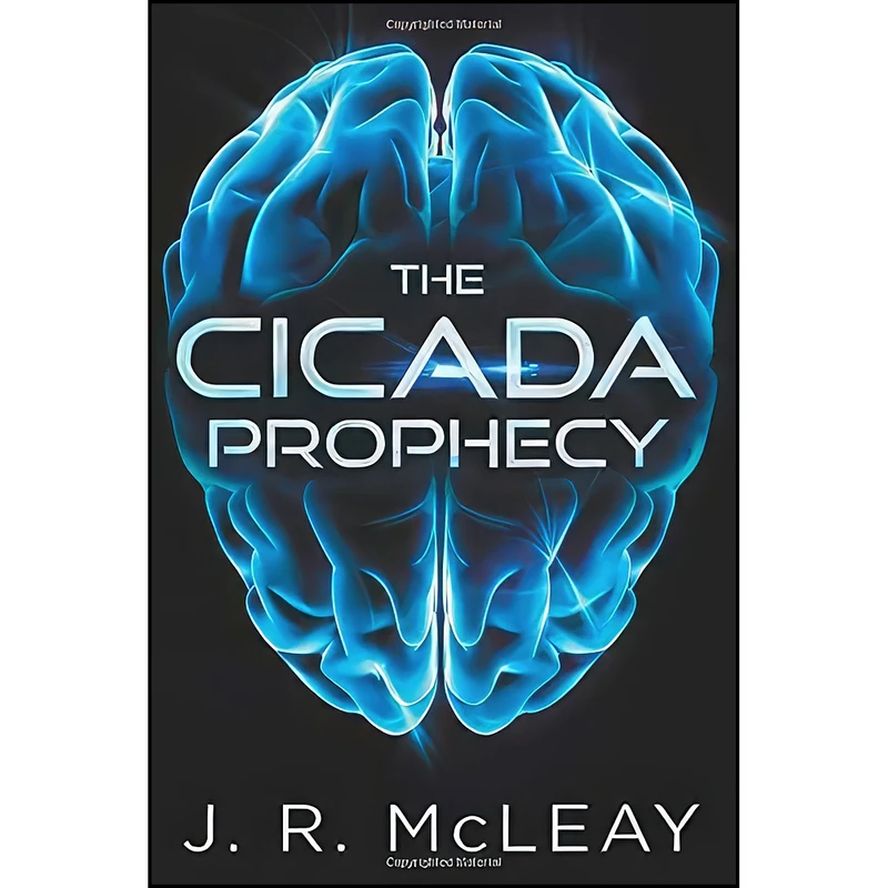 کتاب The Cicada Prophecy اثر J.R. McLeay انتشارات تازه ها