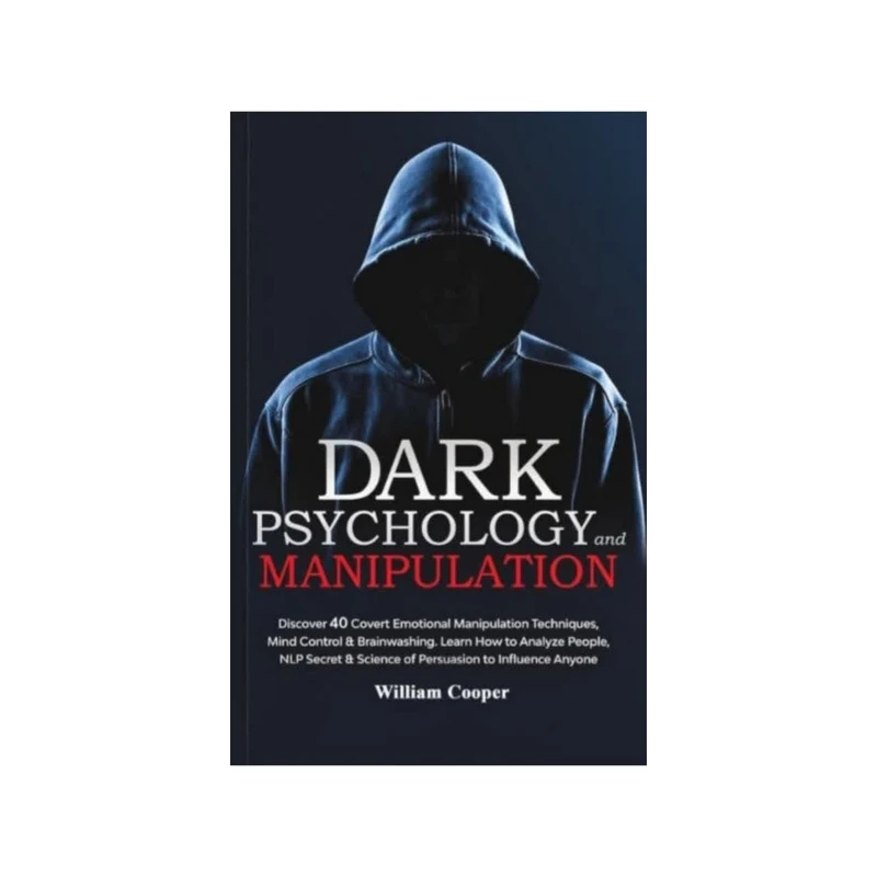 کتاب Dark Psychology and Manipulation  اثر ویلیام کوپر انتشارات الماس سرخ