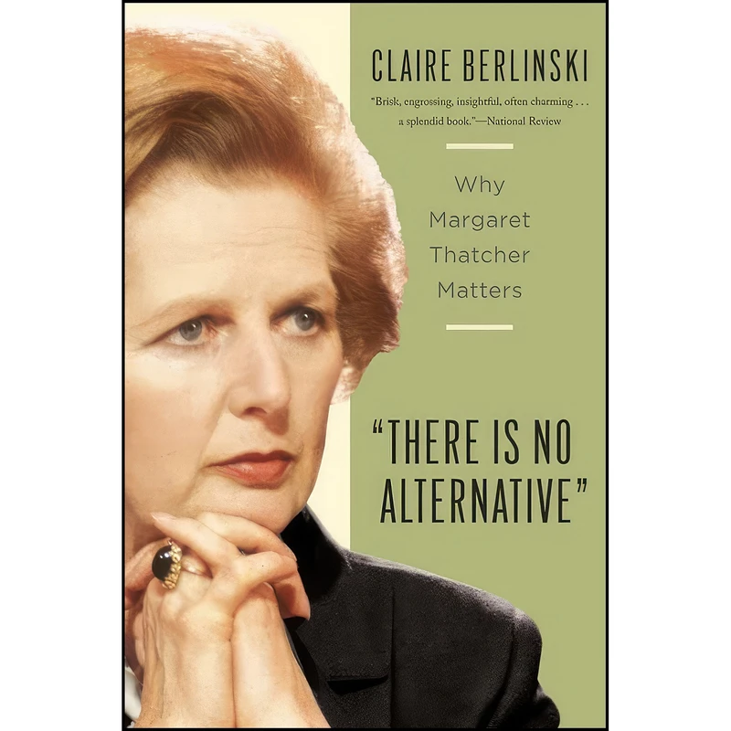 کتاب There Is No Alternative اثر Claire Berlinski انتشارات تازه ها
