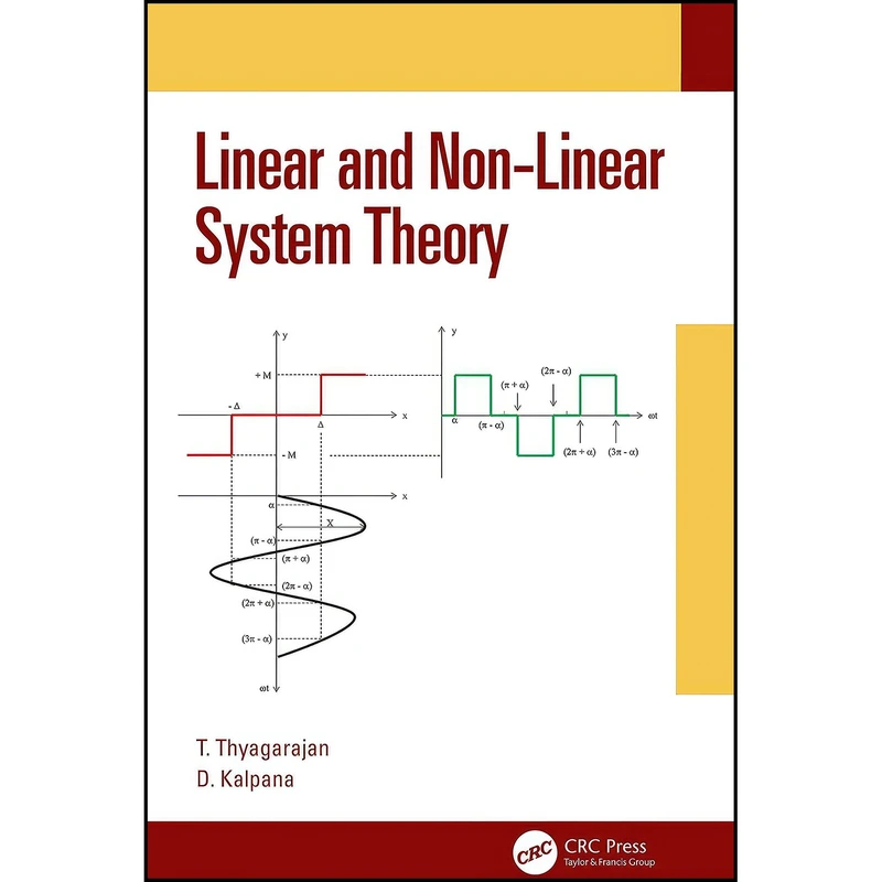 کتاب Linear and Non-Linear System Theory اثر T Thyagarajan and D Kalpana انتشارات تازه ها