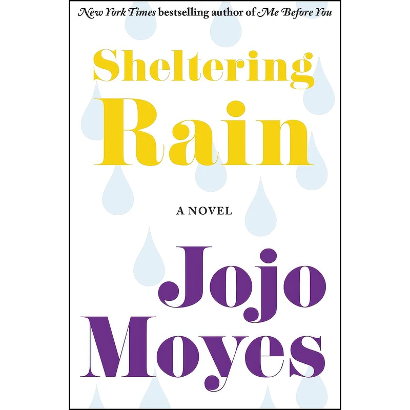 کتاب Sheltering Rain اثر Jojo Moyes انتشارات William Morrow Paperbacks