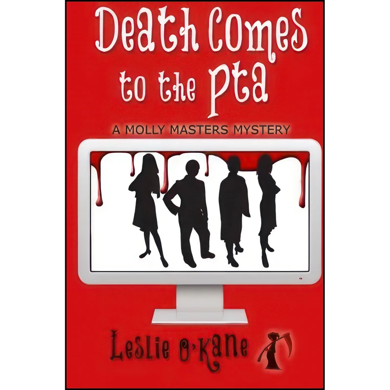 کتاب Death Comes to the PTA  اثر Leslie O Kane انتشارات تازه ها