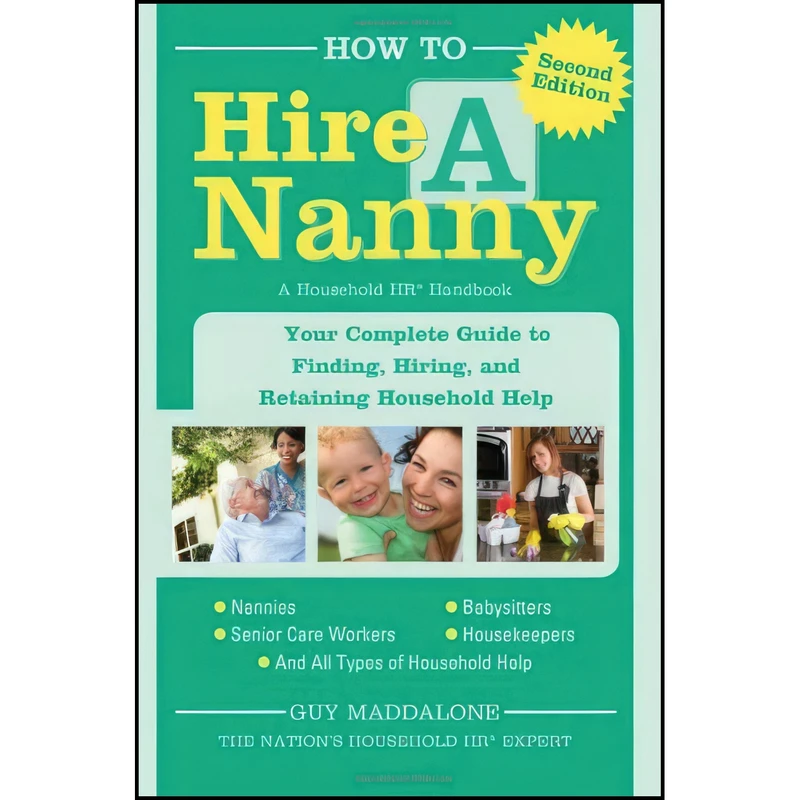 کتاب How to Hire a Nanny اثر Guy Maddalone انتشارات Sphinx Publishing