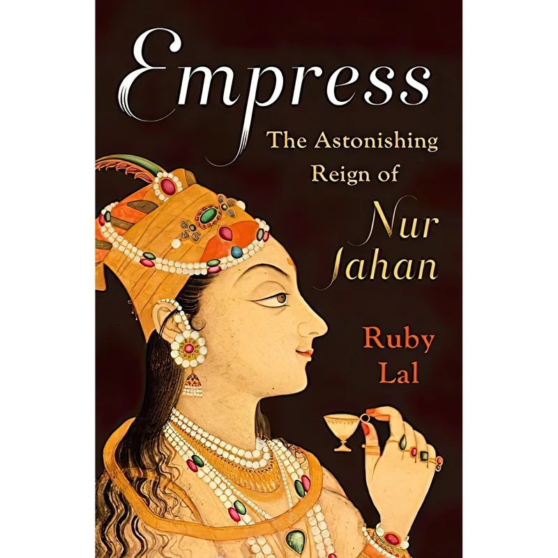 کتاب Empress اثر Ruby Lal انتشارات W. W. Norton Company