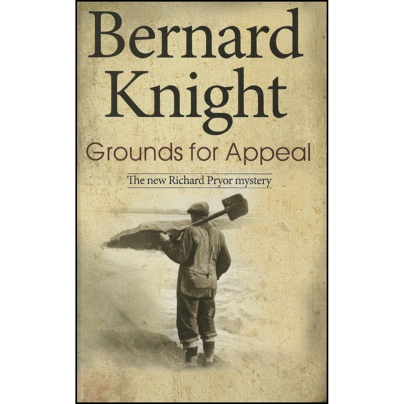 کتاب Grounds for Appeal  اثر Bernard Knight انتشارات Severn House