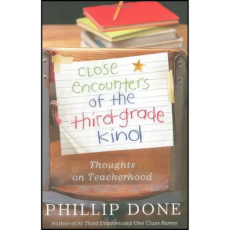 کتاب Close Encounters of the Third-Grade Kind اثر Phillip Done انتشارات Center Street