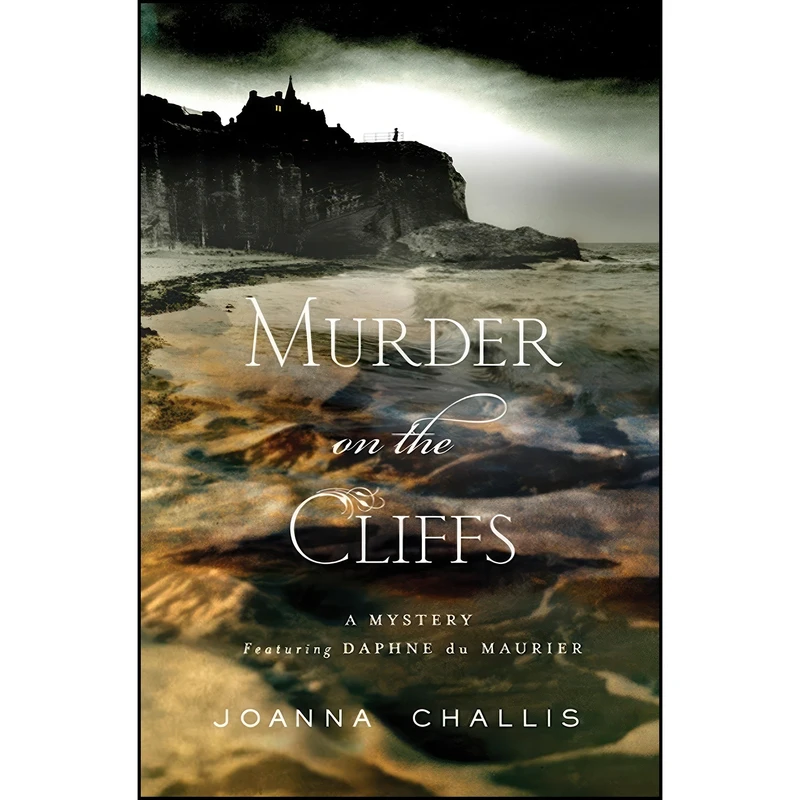 کتاب Murder on the Cliffs  اثر Joanna Challis انتشارات Minotaur Books