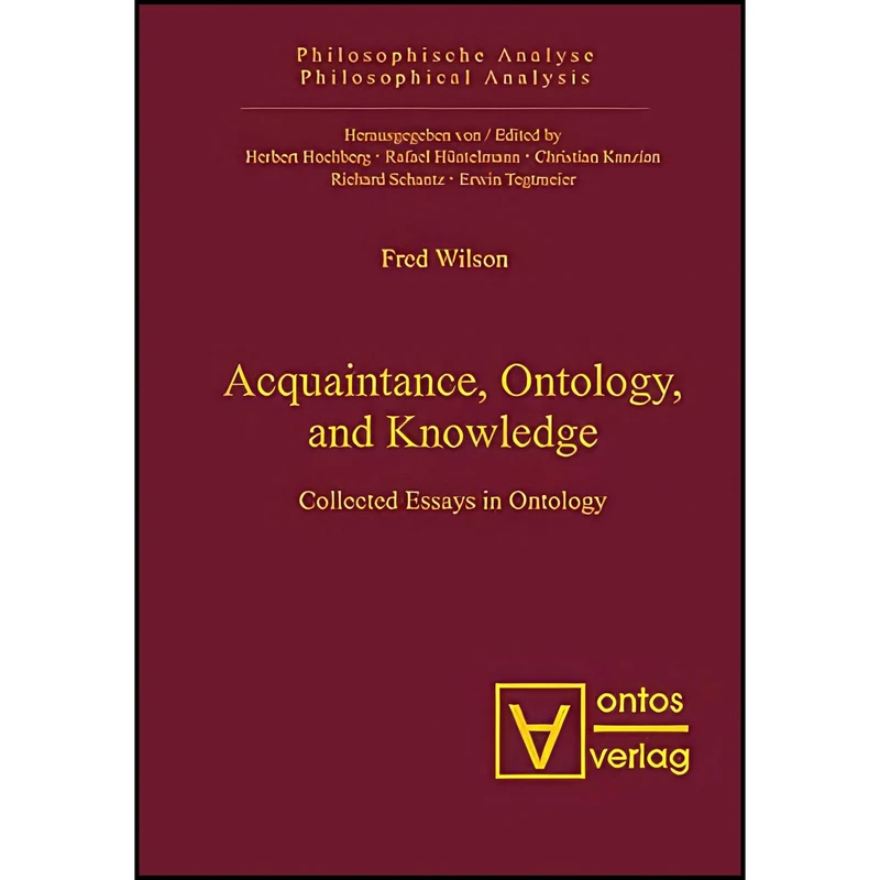 کتاب Acquaintance, Ontology, and Knowledge اثر Fred Wilson انتشارات De Gruyter