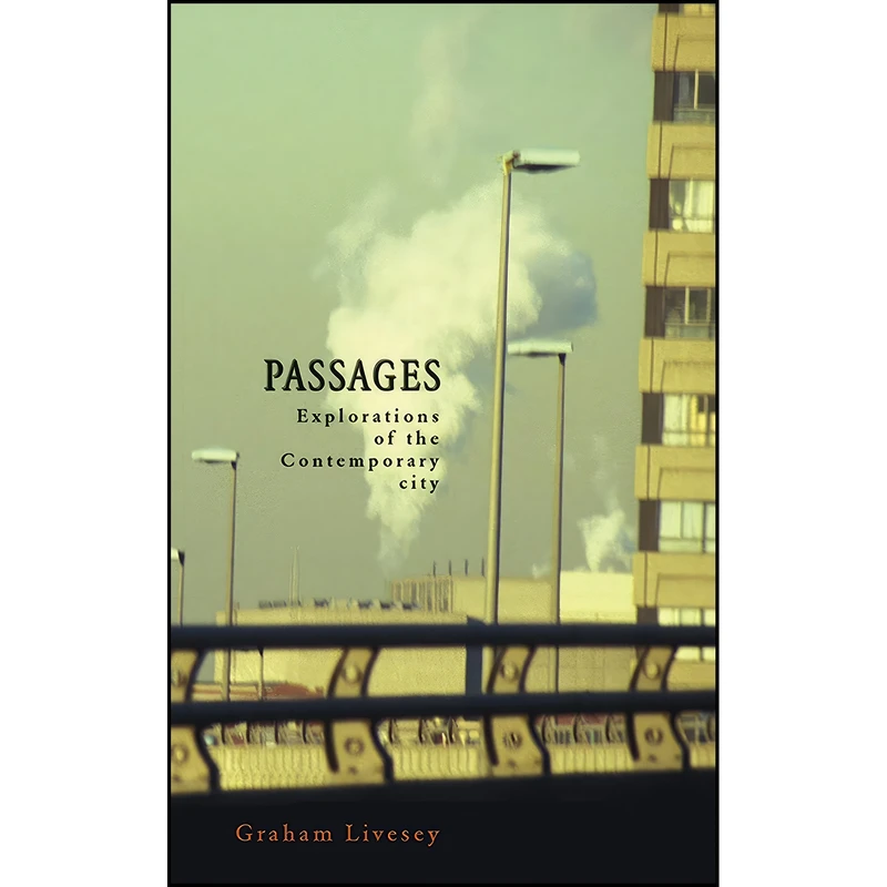کتاب Passages اثر Graham Livesey انتشارات University of Calgary Press