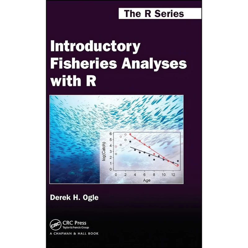 کتاب Introductory Fisheries Analyses with R  اثر Derek H. Ogle انتشارات تازه ها