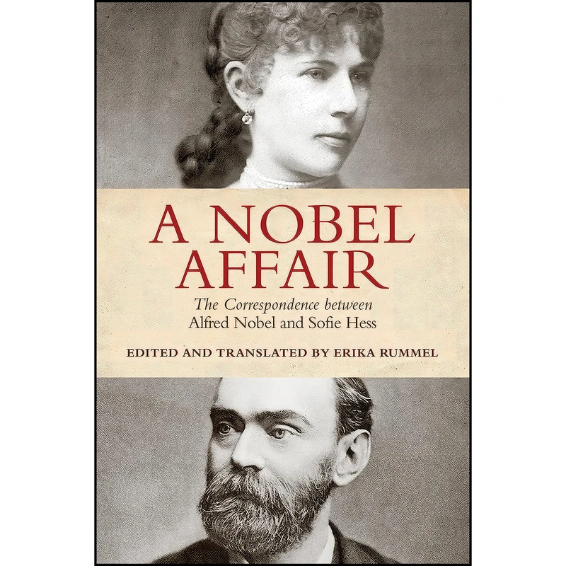 کتاب A Nobel Affair اثر Erika Rummel انتشارات University of Toronto Press